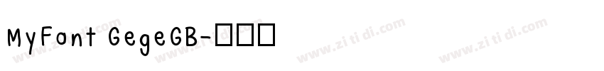 MyFont GegeGB字体转换